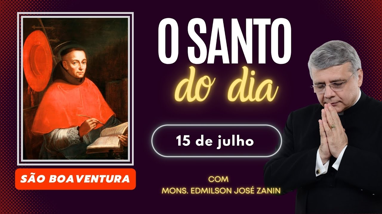 Santo do Dia 15 de Julho: São Boaventura