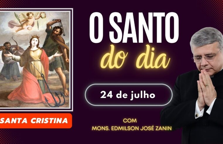 Santo do Dia 24 de Julho: Santa Cristina