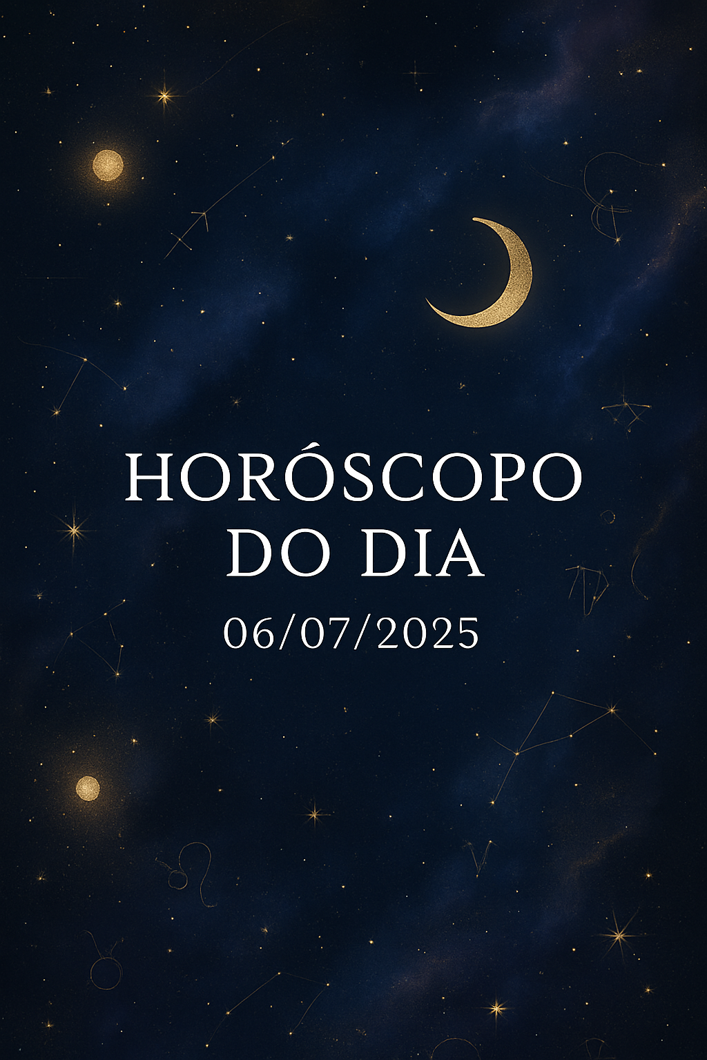Horóscopo de hoje 06/07 – Previsões para os 12 signos