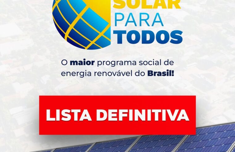Luz Solar Para Todos 2025: definida a classificação final em Itaipulândia