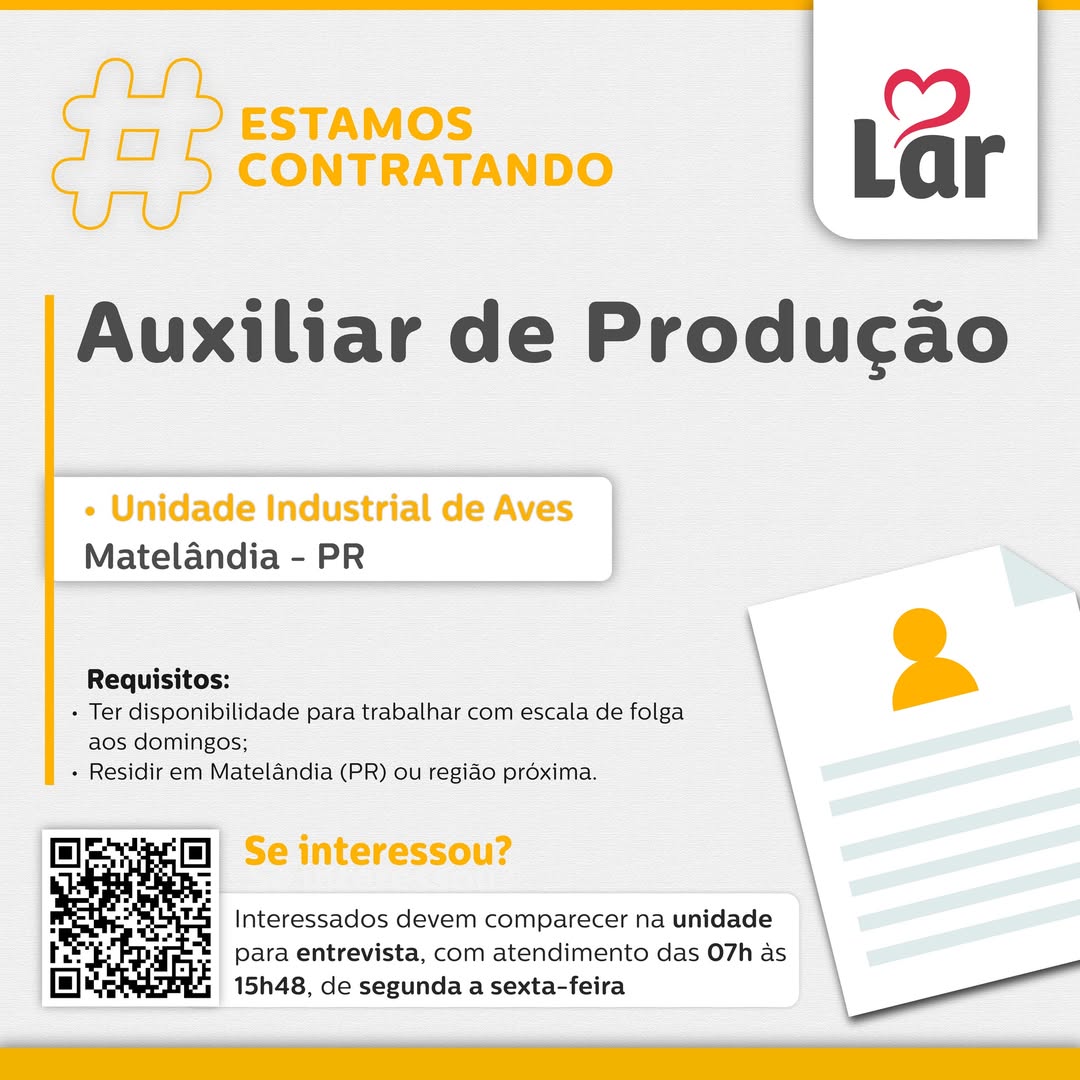 Vaga para Auxiliar de Produção em Matelândia na Lar Cooperativa