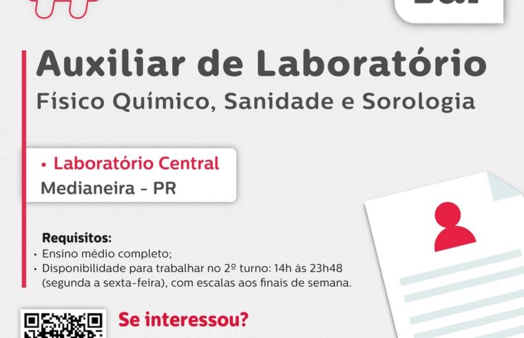 Vaga para Auxiliar de Laboratório em Medianeira (PR) na Lar Cooperativa