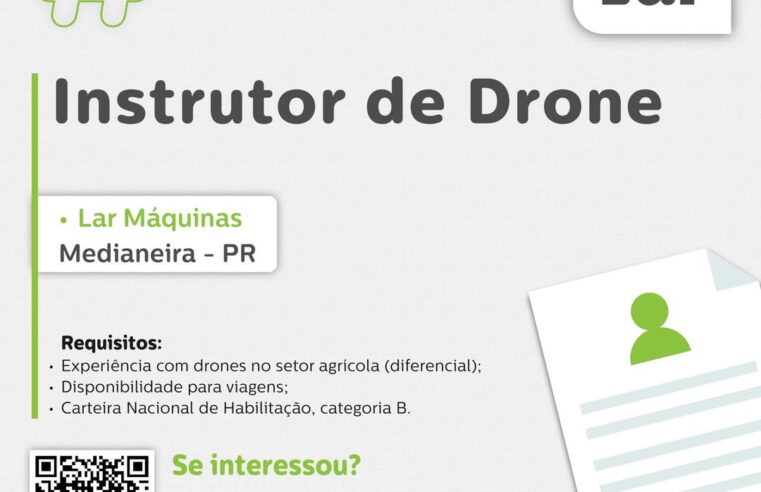 Vaga em Medianeira: Instrutor de Drone na Lar Máquinas