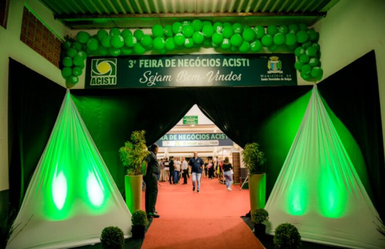 Santa Terezinha recebe a 4ª Feira de Negócios da ACISTI