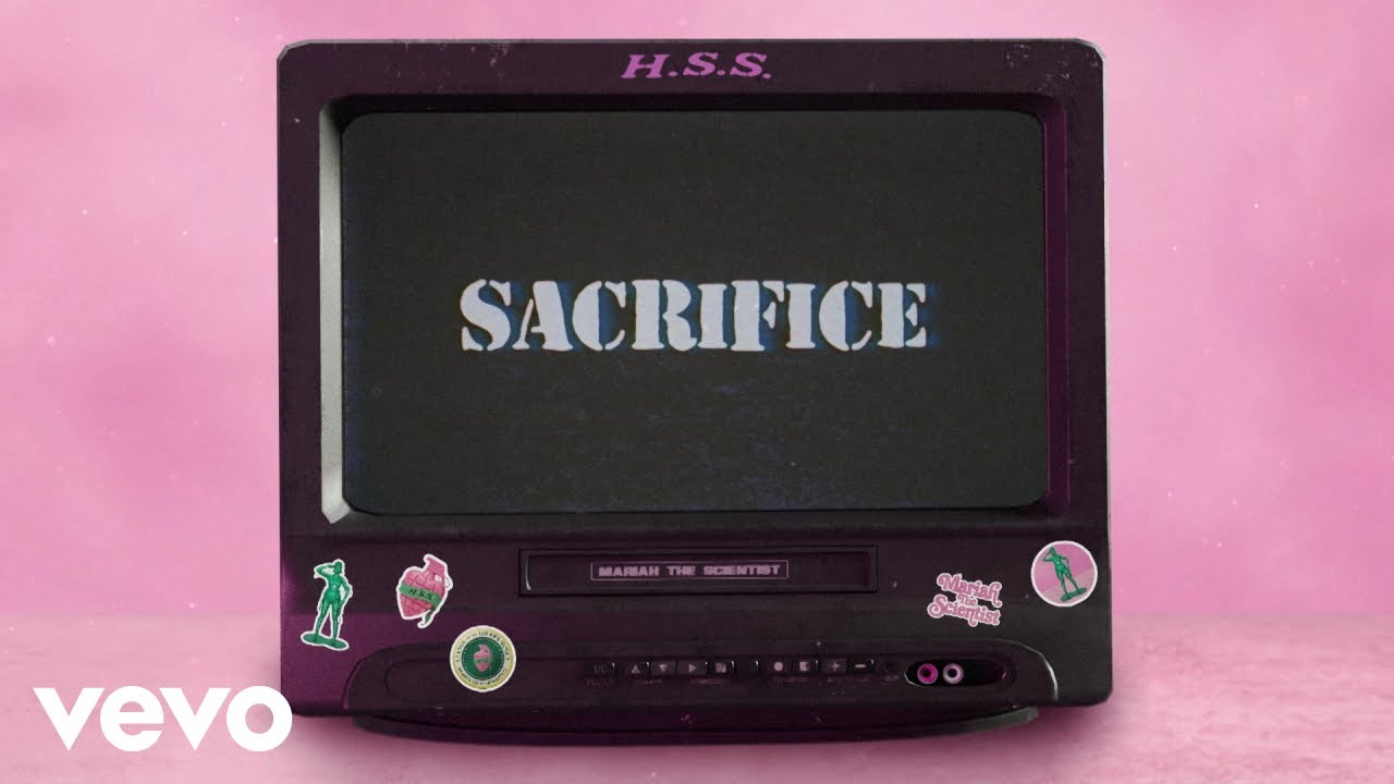 Mariah the Scientist – Sacrifice (Official Lyric Video)