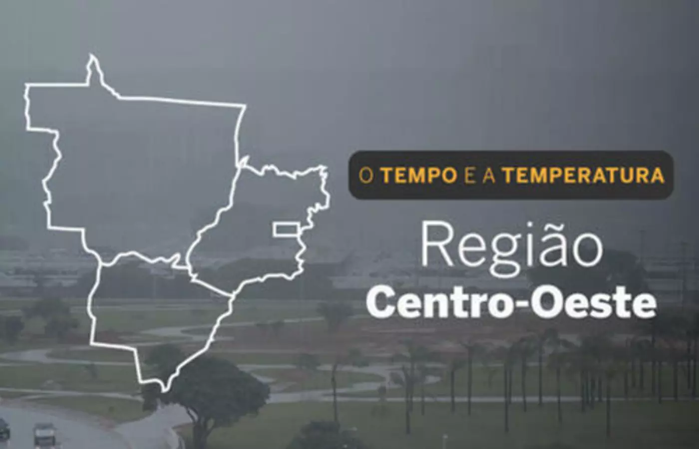 Previsão do tempo para o Centro-Oeste neste sábado (9)