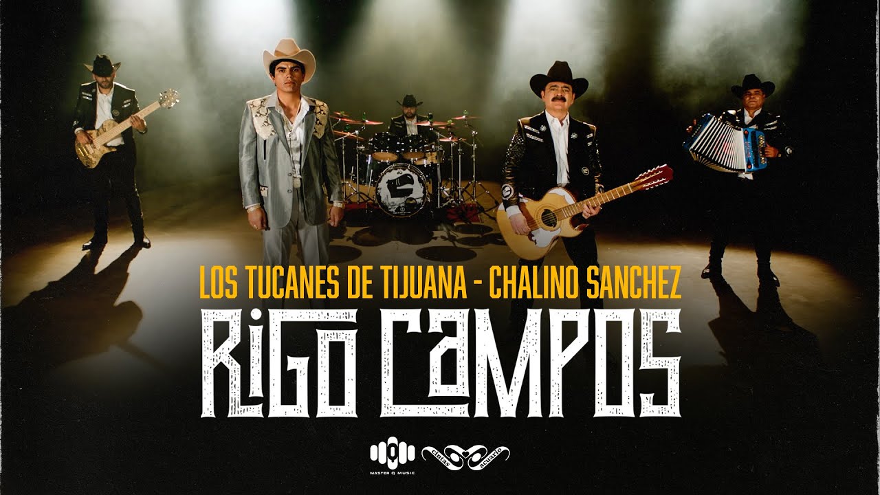 Rigo Campos – Los Tucanes De Tijuana, Chalino Sanchez (Video Oficial)