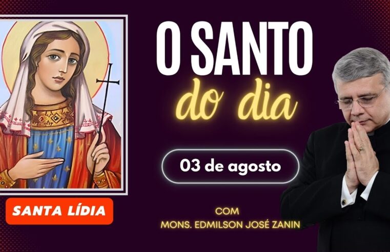Santo do Dia 03/08: Santa Lídia, Padroeira dos Tintureiros