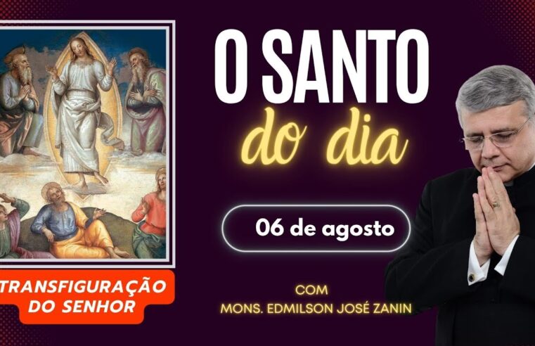 Santo do Dia 06 de Agosto: Transfiguração do Senhor