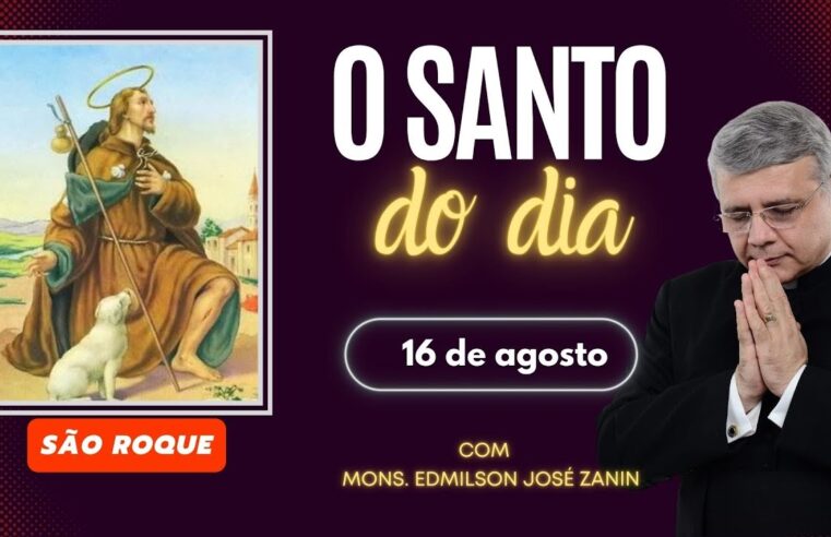Santo do Dia – 16 de Agosto: São Roque