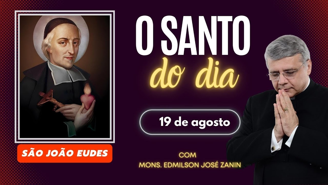 Santo do Dia – 19 de agosto: São João Eudes