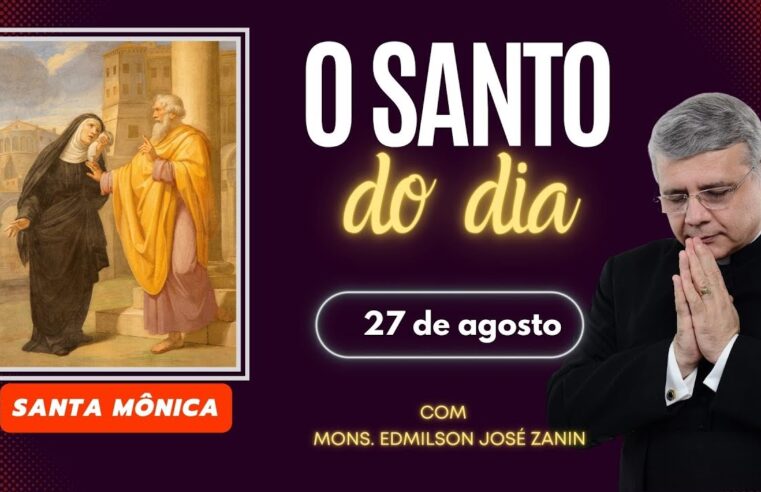 Santo do Dia – 27 de Agosto: Santa Mônica