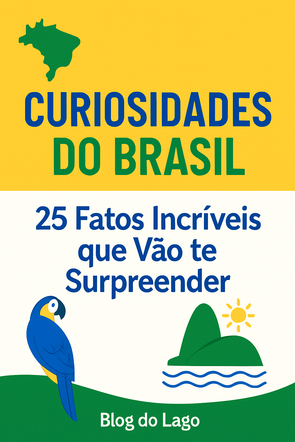 Curiosidades do Brasil: 25 Fatos que Vão te Surpreender