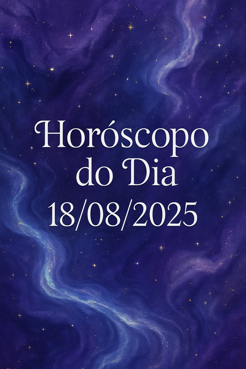 Sintonia Zen: Seu Horóscopo Diário de 18 de Agosto