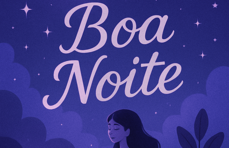 O Ritual da Boa Noite: Paz, Reflexão e a Jornada para a Renovação Interior