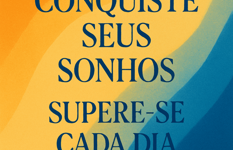 Conquiste Seus Objetivos: O Caminho da Superação Pessoal