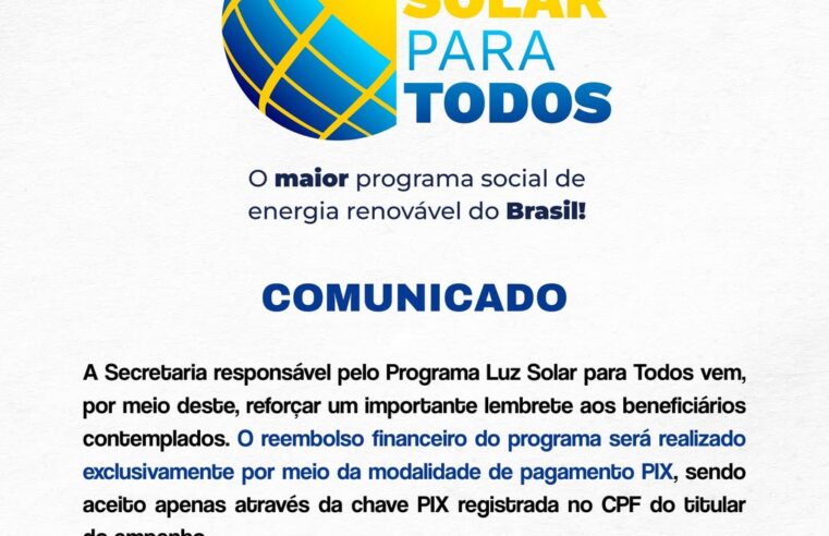 Itaipulândia reforça regra do PIX no Programa Luz Solar para Todos