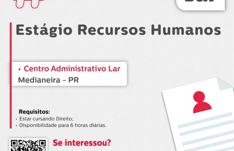 Vaga de Estágio em Recursos Humanos em Medianeira