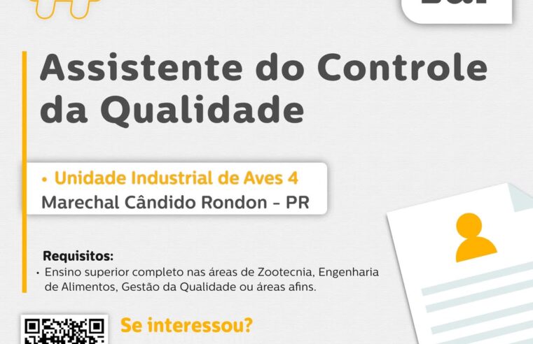 Vaga aberta em Marechal Cândido Rondon: Assistente do Controle da Qualidade