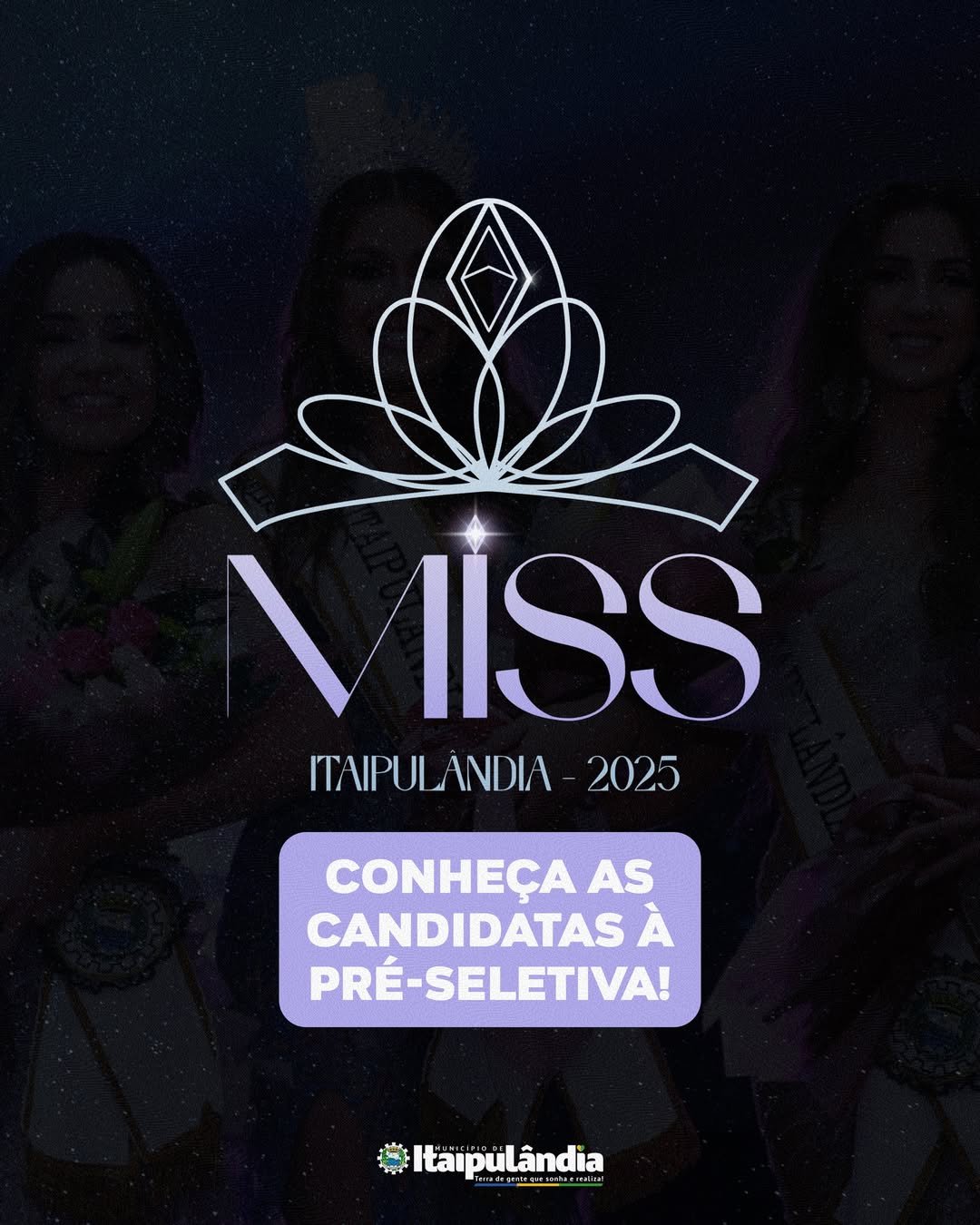 Miss Itaipulândia 2025: conheça as 11 candidatas da pré-seletiva