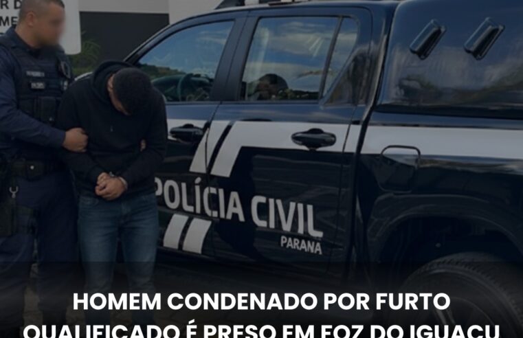 Homem é preso em Foz do Iguaçu por furto qualificado