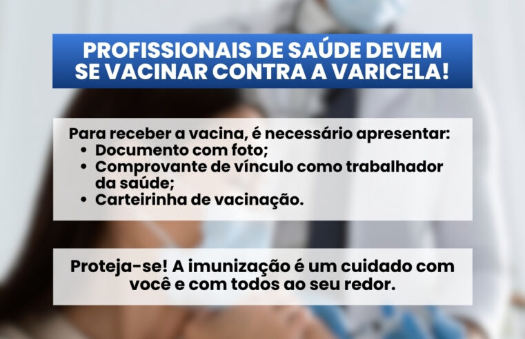Profissionais de saúde devem se vacinar contra a varicela em Medianeira