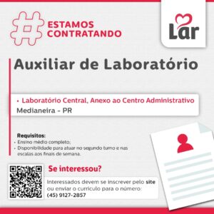 Vaga para Medianeira (PR)

Oportunidade para Auxiliar de Laboratório, no Laboratório Central. 

Se interessou? 

Interessados devem se inscrever pelo