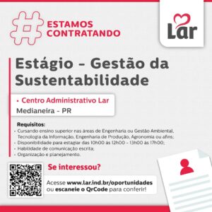 Vaga para Medianeira (PR)

Oportunidade para Estágio - Gestão da Sustentabilidade, no Centro Administrativo Lar. 

Se interessou? 

Inscrições através