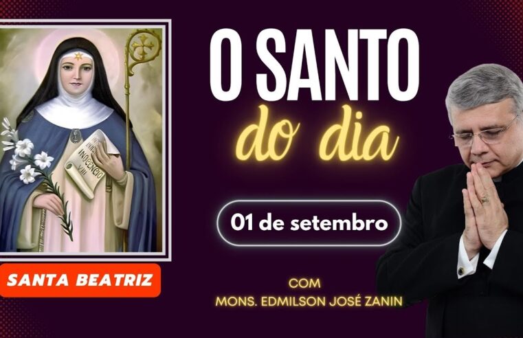 Santo do Dia 01 de Setembro: Santa Beatriz