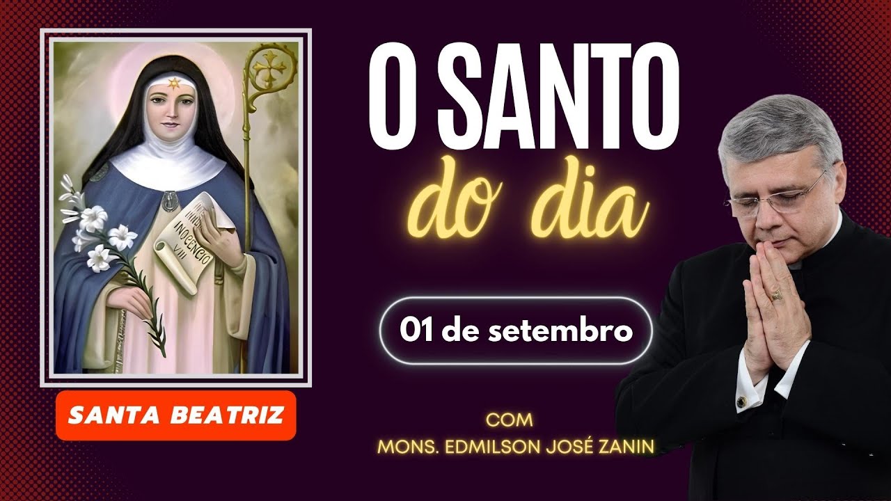 Santo do Dia 01 de Setembro: Santa Beatriz