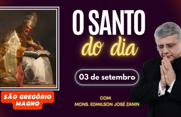 Santo do Dia 03/09: São Gregório Magno