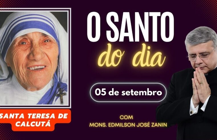 Santo do Dia 05/09 – Santa Teresa de Calcutá