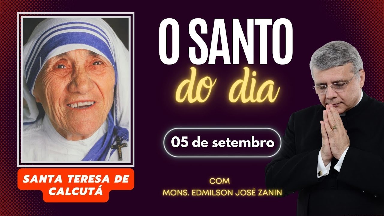 Santo do Dia 05/09 – Santa Teresa de Calcutá