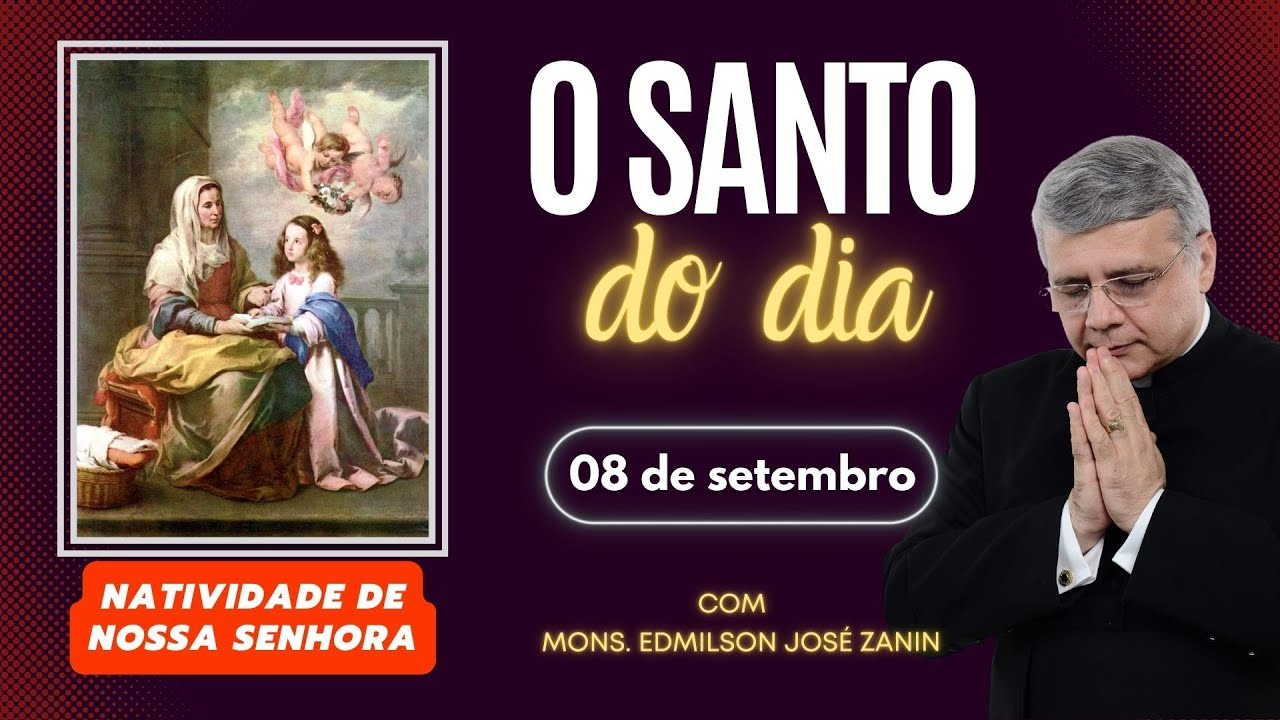 Santo do Dia 08/09 – Natividade de Nossa Senhora
