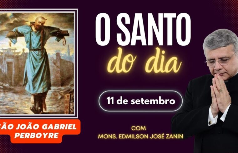 Santo do Dia 11 de setembro: São João Perboyre