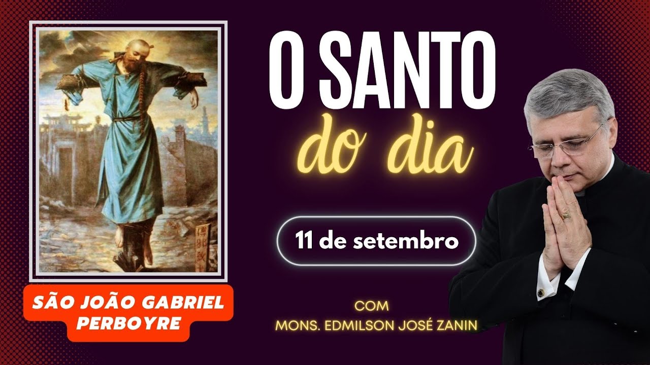 Santo do Dia 11 de setembro: São João Perboyre