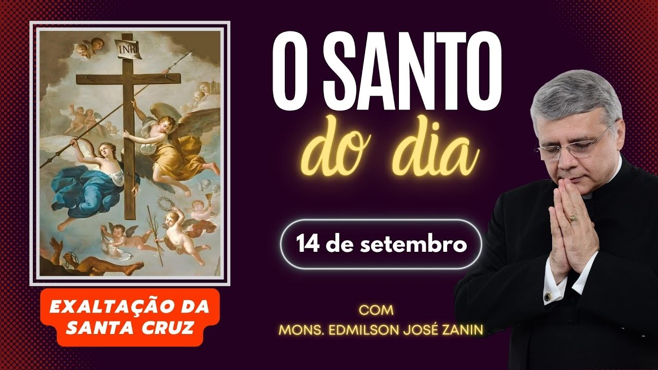 Santo do Dia 14/09: Exaltação da Santa Cruz e seu significado