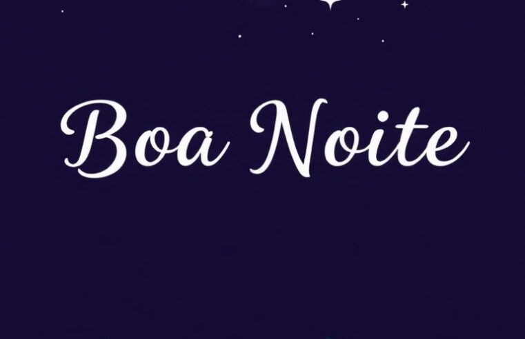 Boa Noite: Cultive Paz, Gratidão e Renovação na Tranquilidade Noturna