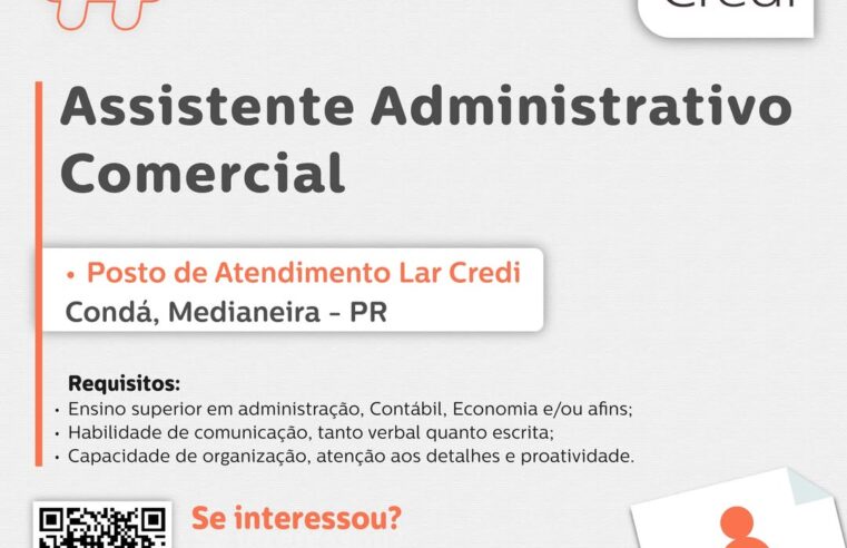 Vaga para Assistente Administrativo Comercial em Medianeira