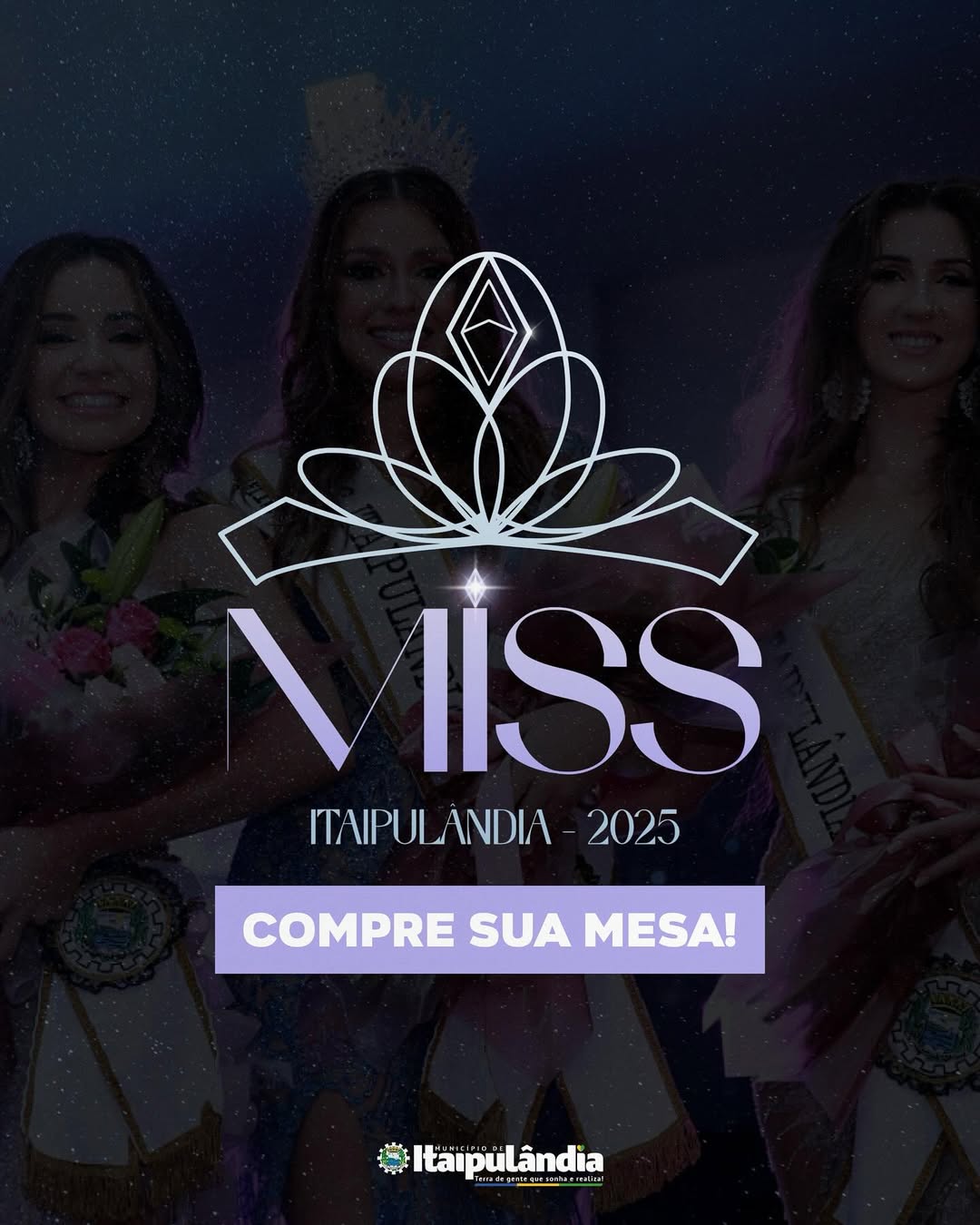 Miss Itaipulândia 2025: mesas já estão disponíveis