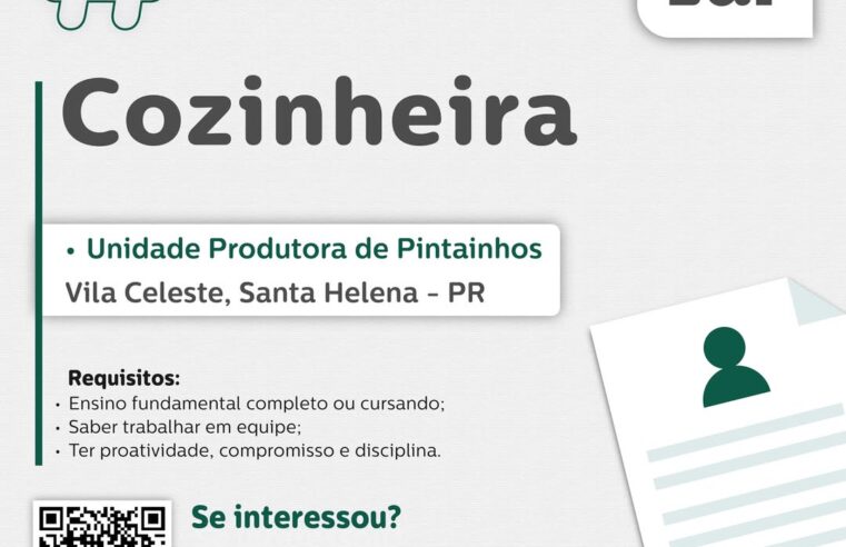 Vaga para Cozinheira em Vila Celeste – Santa Helena