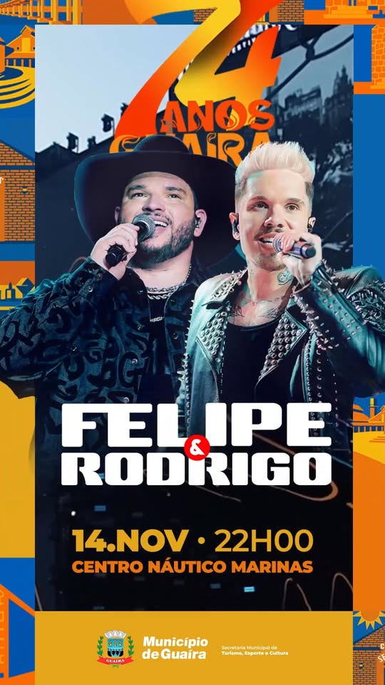 Guaíra celebra 74 anos com show gratuito de Felipe & Rodrigo 2 Guaíra 74 anos show Felipe e Rodrigo