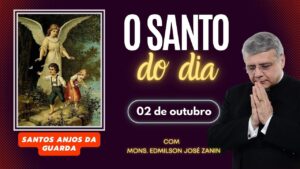 SANTO DO DIA - 02 DE OUTUBRO: SANTOS ANJOS DA GUARDA