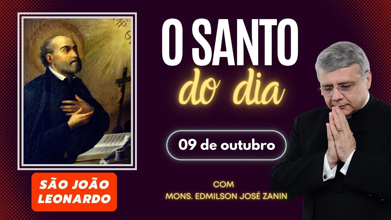 Santo do Dia 09 de outubro: São João Leonardo