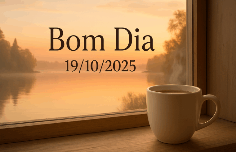 3 Mensagens de Bom Dia 19/10/2025: Fé, Esperança e Renovação 8 3 Mensagens de Bom Dia 19/10/2025: Fé, Esperança e Renovação