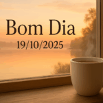 mensagem de bom dia 19/10/2025