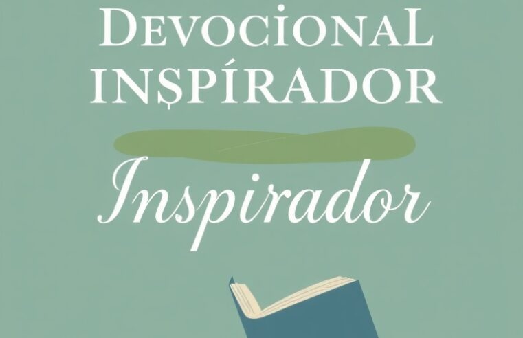 Devocional Inspirador: Encontre Força na Jornada da Fé 1 Devocional Inspirador: Encontre Força na Jornada da Fé