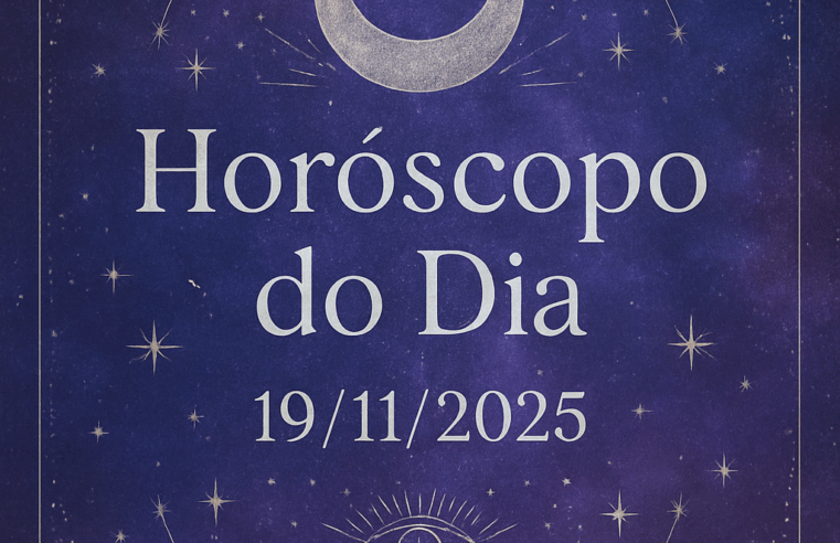 Horóscopo Zen: Mensagens Cósmicas para o Dia 19 de Novembro