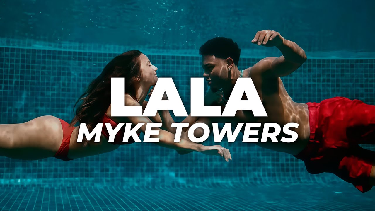 Myke Towers – Lala (Letra)