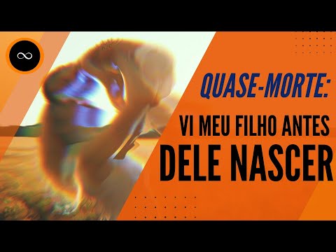 VI MEU FILHO ANTES DELE NASCER – Relato de Experiência de Quase Morte – Voltei para Contar (EQM 117)